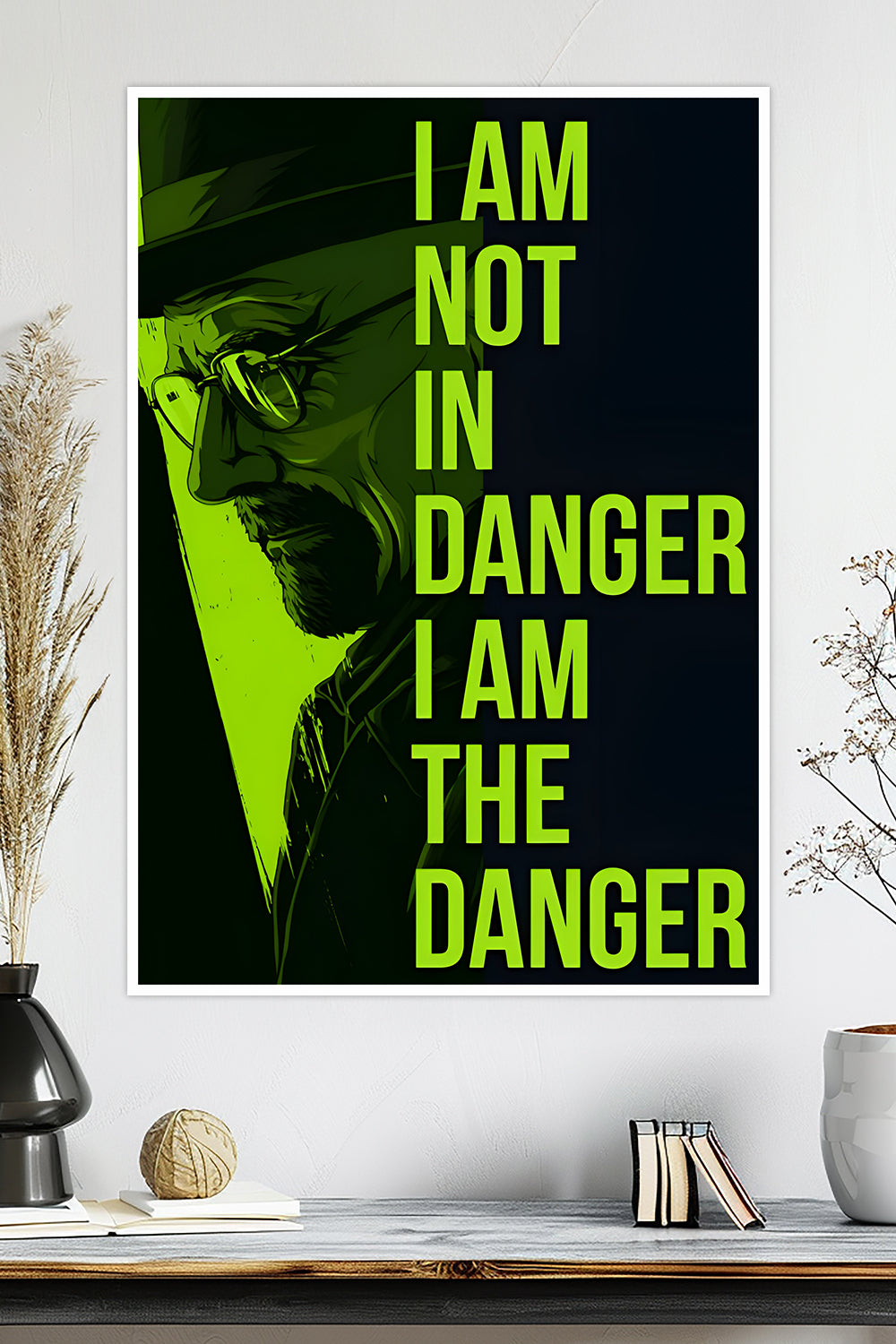 Walter White | I Am The Danger | TV-Series Poster