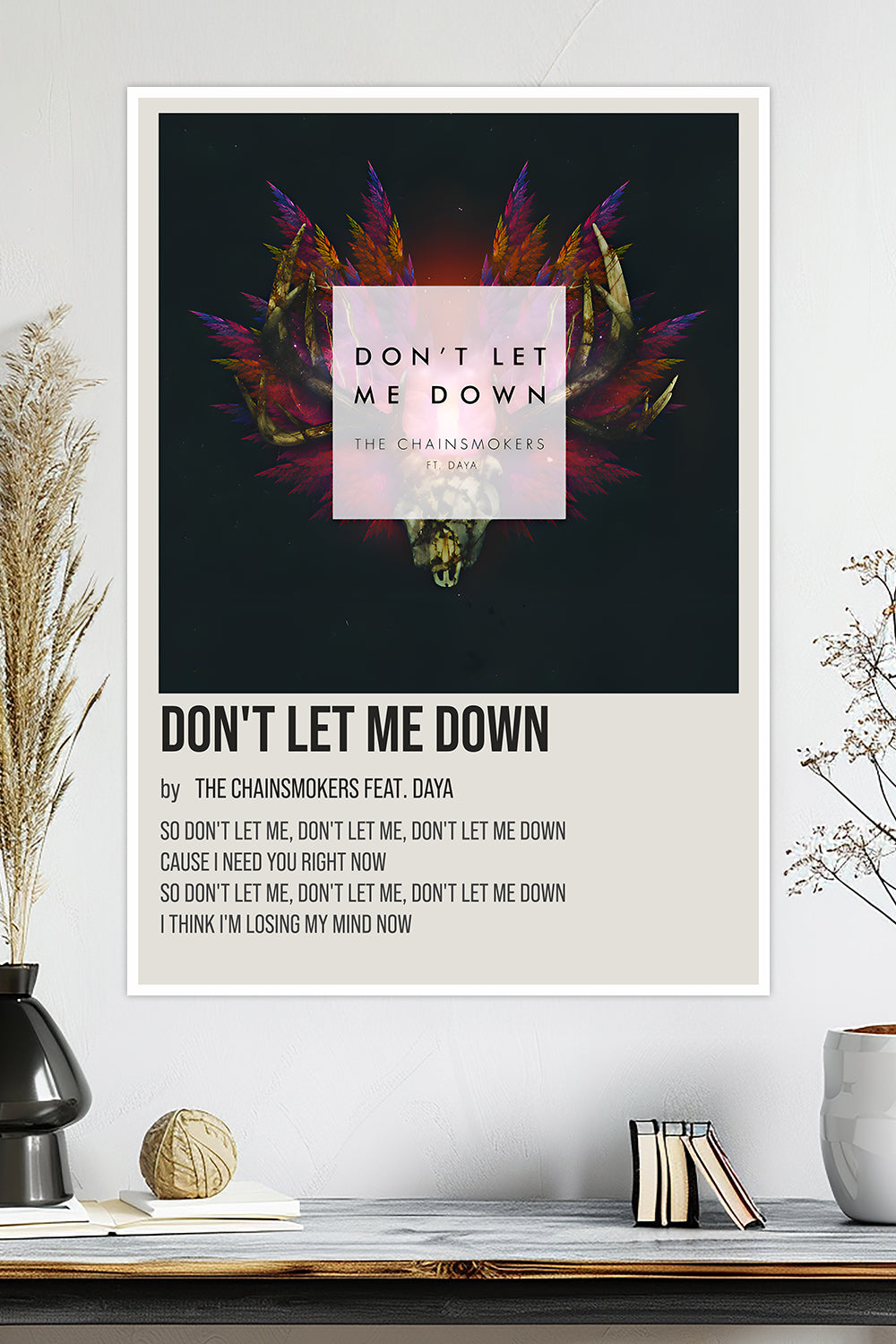 Don't Let Me Down | The Chainsmokers feat. Daya | Music Poster