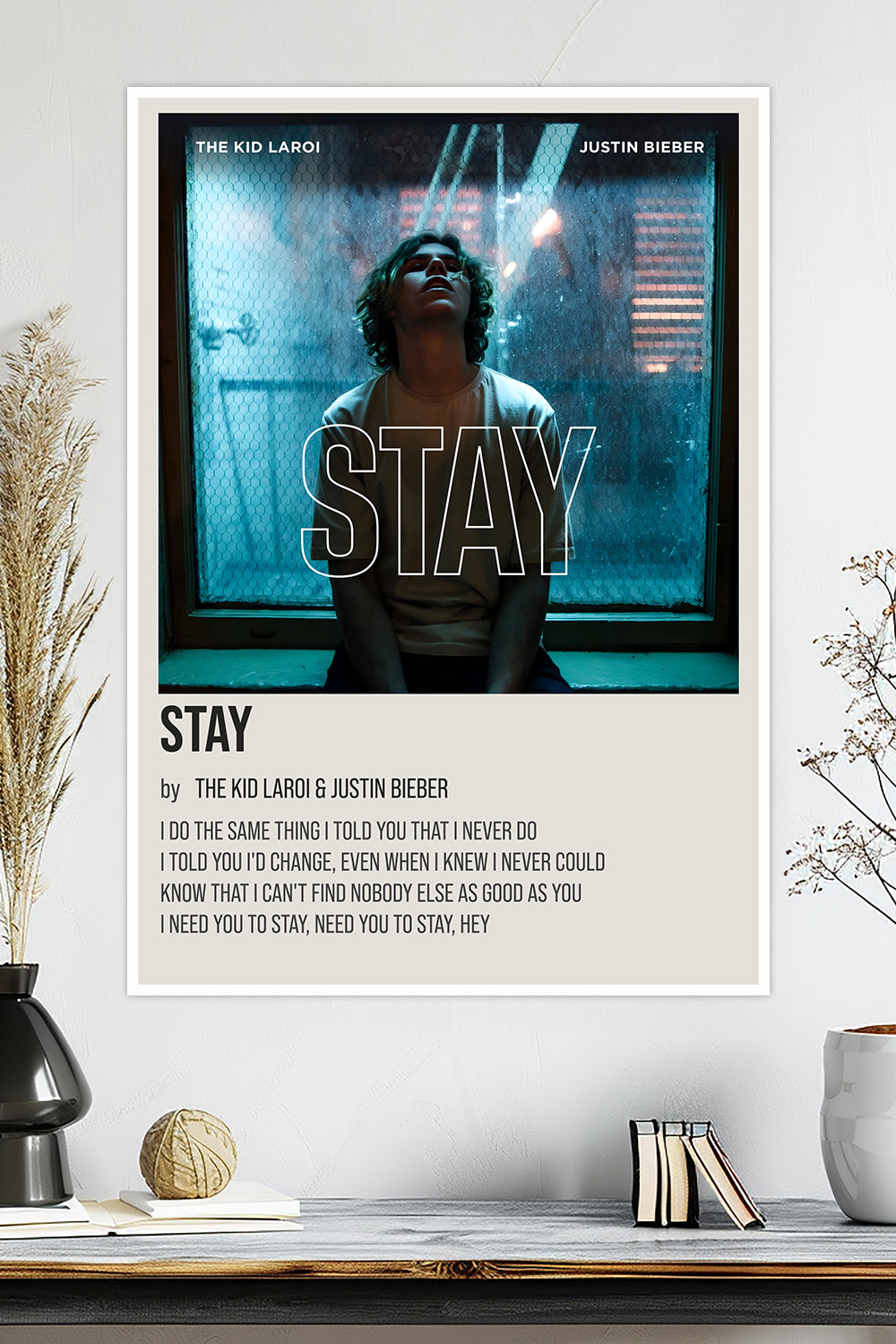 The Kid Laroi & Justin Bieber | Stay | Music Poster